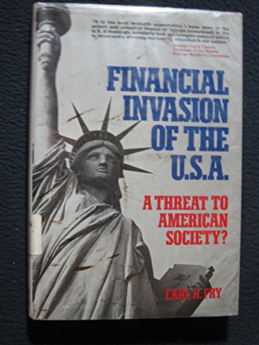 Book Financial invasion of the U.S.A: A threat to American society? free