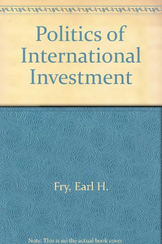 Book The Politics Of International Investment free