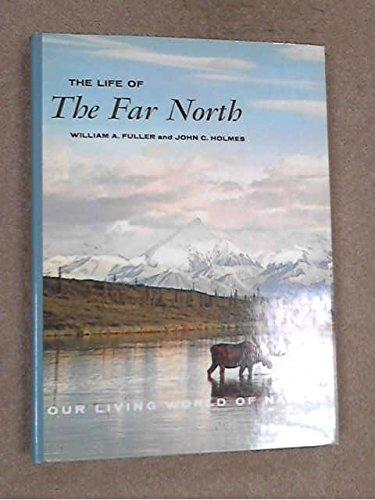 Book The life of the far north (Our living world of nature) free