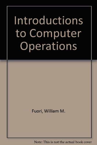Book Introduction To Computer Operations free