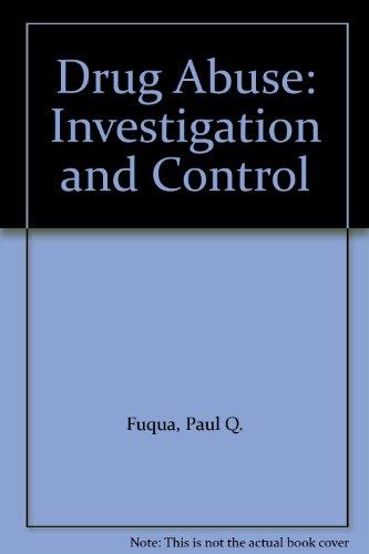 Book Drug Abuse: Investigation and Control free