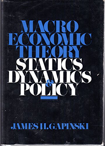 Book Macroeconomics Theory: Statics, Dynamics and Policy (Economics handbook series) free