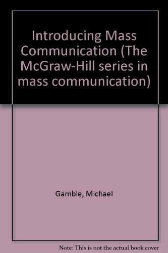 Book Introducing Mass Communication (McGraw-Hill Series in Mass Communication) free