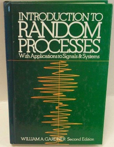 Book Introduction to Random Processes, With Applications to Signals & Systems, Second Edition free