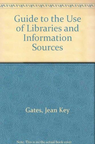 Book Guide to the use of libraries and information sources free