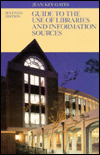 Book A Guide to the Use of Libraries and Information free