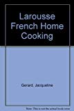 Book Larousse French Home Cooking (English and French Edition) free