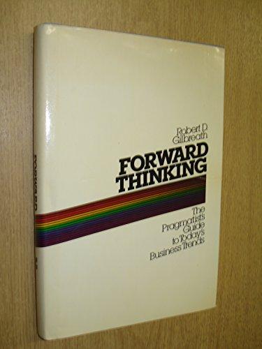 Book Forward Thinking: A Pragmatist's Guide to Today's Business Trends free