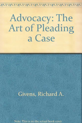Book Advocacy, The Art Of Pleading A Cause free