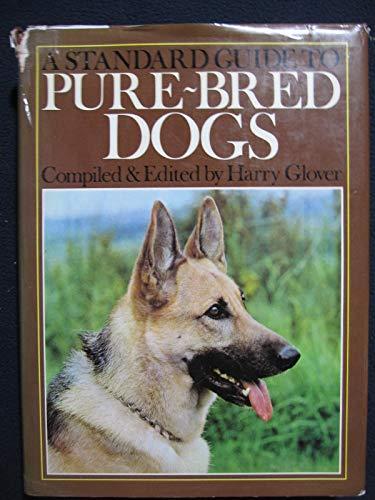 Book A Standard Guide to Pure-Bred Dogs free