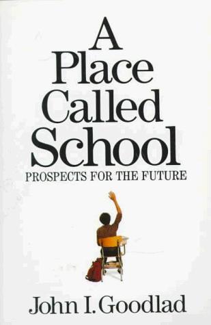 Book A Place Called School: Prospects for the Future free
