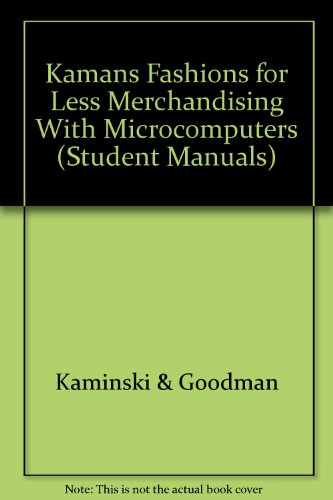 Book Kamans Fashions For Less Merchandising With Microcomputers (student Manuals) free