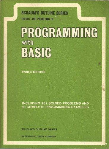 Book Schaum's outline of theory and problems of programming with Basic (Schaum's outline series) free