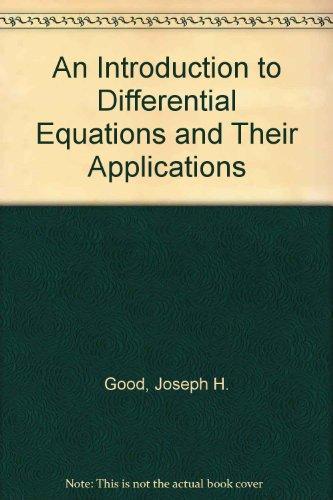 Book An Introduction to Differential Equations and Their Applications free