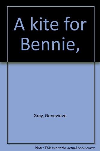 Book A Kite For Bennie, free