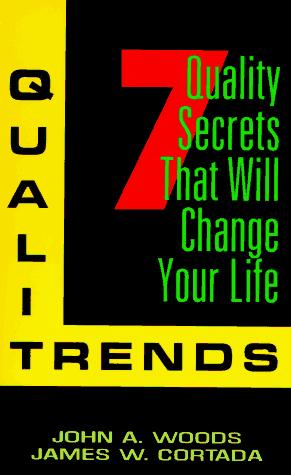 Book Qualitrends: 7 Quality Secrets That Will Change Your Life free