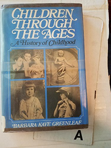 Book Children Through the Ages: A History of Childhood free