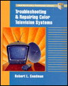 Book Troubleshooting and Repairing Color Television Systems (Tab Electronics Technician Library) free