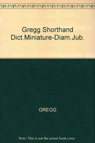 Book Gregg Shorthand Dictionary: Miniature Series 90 (Diamond Jubilee Series) free
