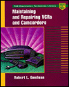 Book Maintaining and Repairing  VCRs and Camcorders free