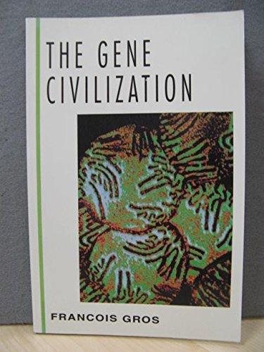 Book The Gene Civilization (MCGRAW HILL HORIZONS OF SCIENCE SERIES) free