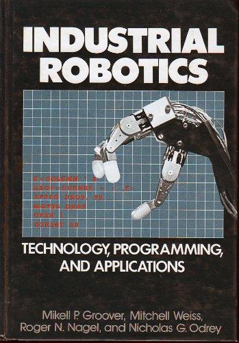 Book Industrial Robotics: Technology, Programming, and Applications free