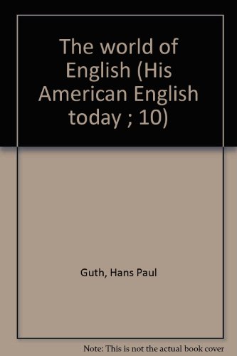 Book The world of English (His American English today ; 10) free