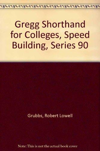 Book Gregg Shorthand for Colleges, Speed Building, Series 90 free