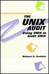 Book The Unix Audit: Using Unix to Audit Unix free