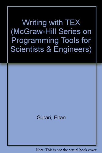 Book Writing With Tex (McGraw-Hill Programming Tools for Scientists and Engineers) free