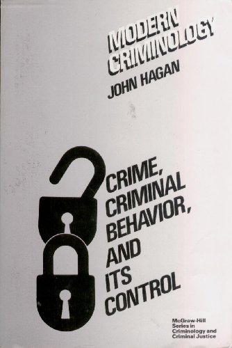 Book Modern Criminology: Crime, Criminal Behavior and Its Control free