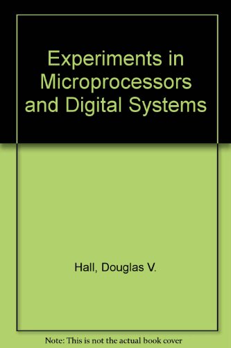 Book Experiments in Microprocessors and Digital Systems free