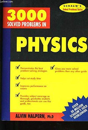 Book 3000 solved problems in physics (Schaum's solved problems series) free