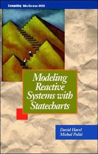 Book Modeling Reactive Systems With Statecharts : The Statemate Approach free