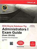 Book OCA Oracle Database 11g: Administration I Exam Guide (Exam 1Z0-052) free
