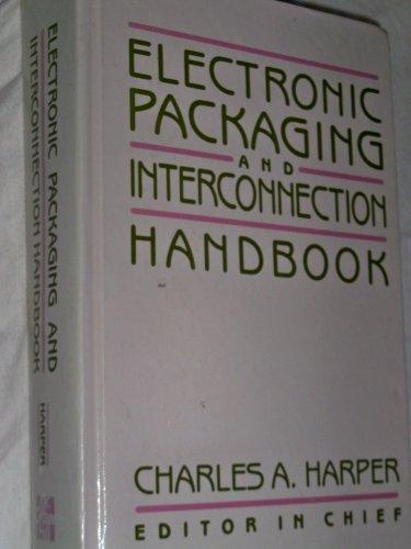 Book Electronic Packaging and Interconnection Handbook free