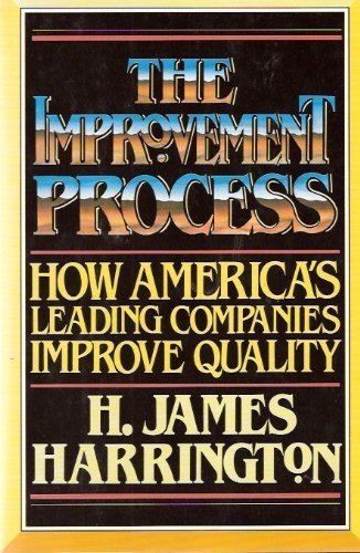 Book The Improvement Process: How America's Leading Companies Improve Quality free
