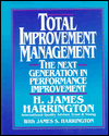 Book Total Improvement Management: The Next Generation in Performance Improvement free