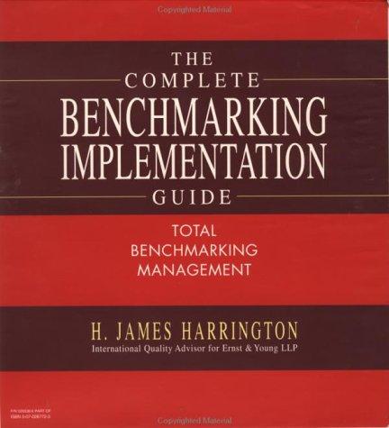 Book The Complete Benchmarking Implementation Guide: Total Benchmarking Management free