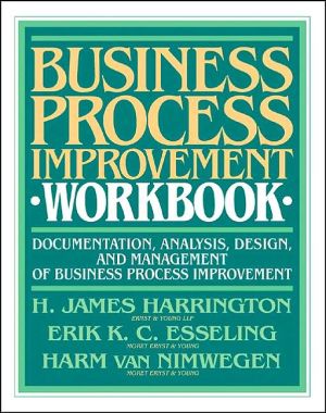 Book Business Process Improvement Workbook: Documentation, Analysis, Design, and Management of Business Process Improvement free