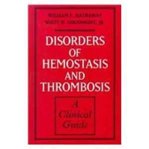 Book Disorders Of Hemostasis And Thrombosis: A Clinical Guide free