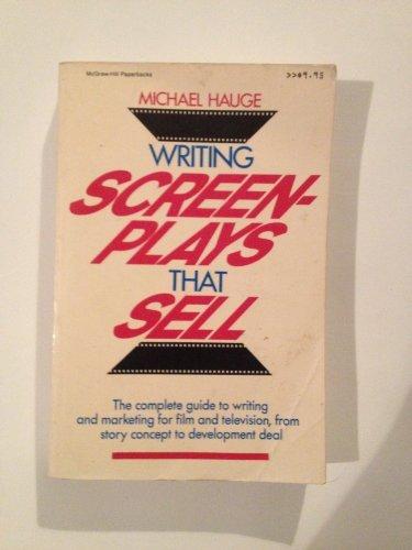 Book Writing Screenplays That Sell: A Comprehensive, Step-By-Step Guide to Writing Saleable Screenp free