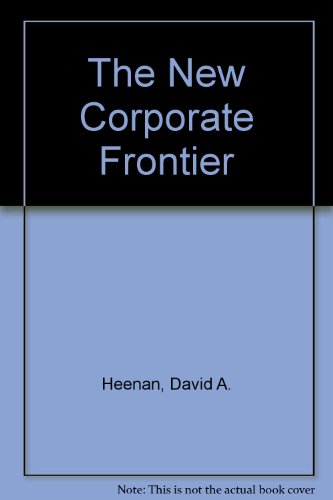 Book The New Corporate Frontier: The Big Move to Small Town, U.S.A. free