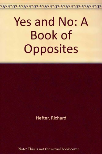 Book Yes and No: A Book of Opposites free
