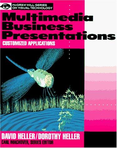Book Multimedia Business Presentations: Customized Applications (McGraw Hill Series on Visual Technology) free