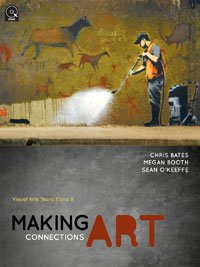 Book Making Art Connections: Visual Arts Years 7 and 8 free