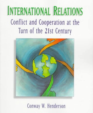 Book International Relations: Conflict and Cooperation at the Turn of the 21st Century free