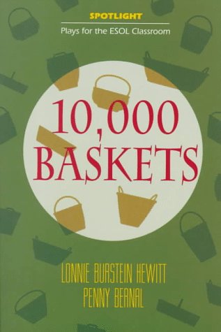 Book 10,000 Baskets (Spotlight: Plays for the ESOL Classroom) free