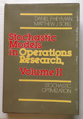 Book Stochastic Models In Operations Research, Vol. 2: Stochastic Optimization (mcgraw-hill Series In Quantitative Methods For Management) free