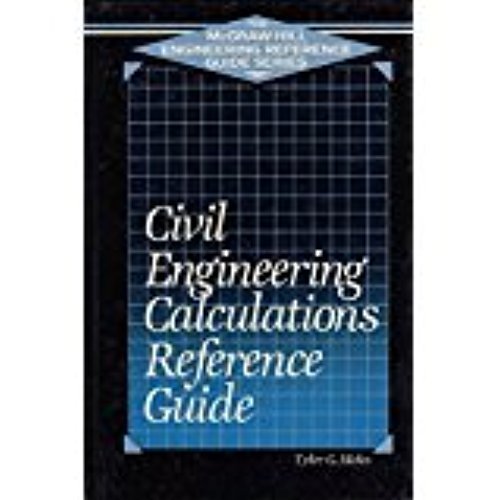 Book Civil Engineering Calculations Reference Guide (McGraw-Hill Engineering Reference Guide Series) free